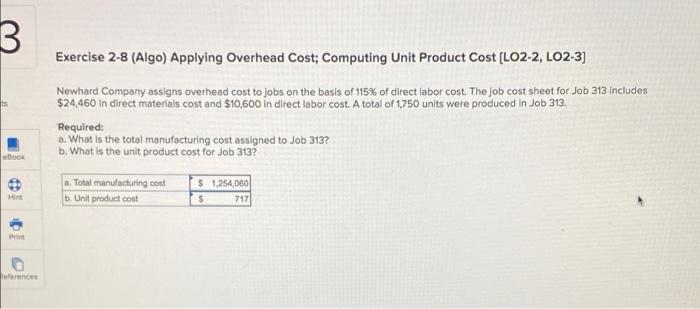 3 eBook Hint Exercise 2-8 (Algo) Applying Overhead Cost; Computing Unit Product