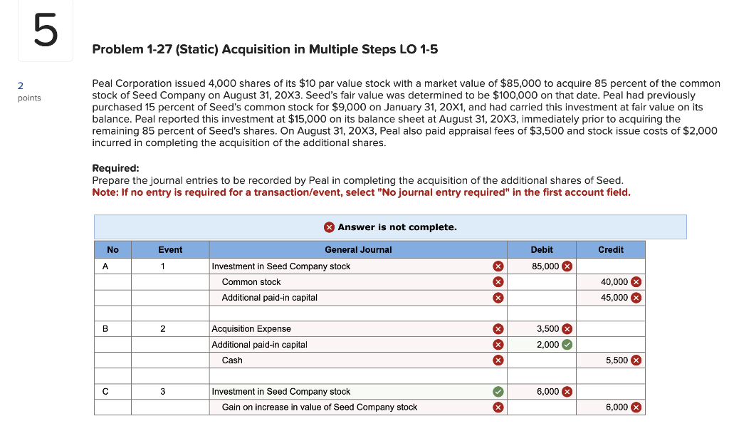 5 Problem 1-27 (Static) Acquisition in Multiple Steps LO 1-5 2 points