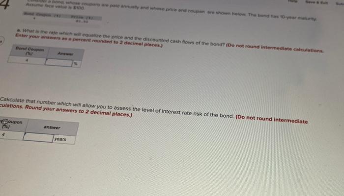 bond whose coupons are paid annually and whose price and coupon are