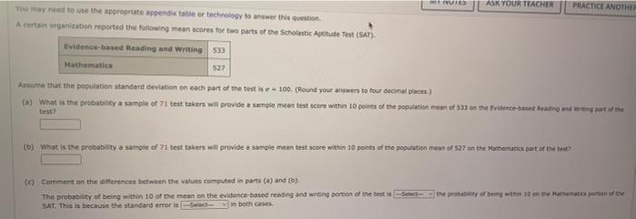 You may need to use the appropriate appendix table or technology to