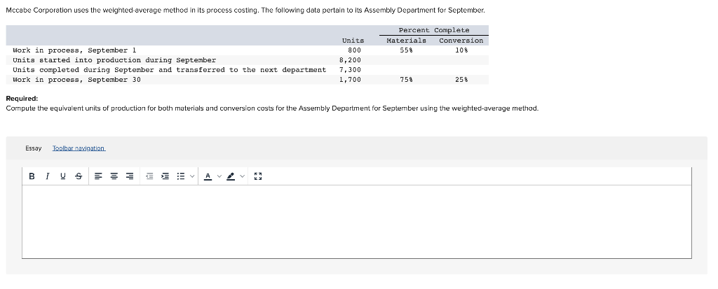 Mccabe Corporation uses the weighted-average method in its process costing. The following