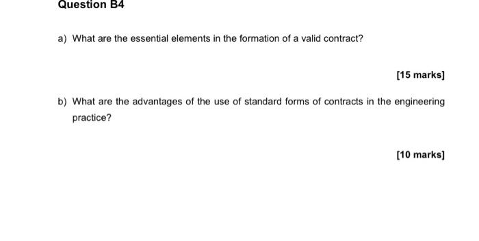 Question B4 a) What are the essential elements in the formation of