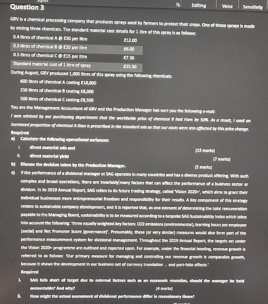 Editing Voice Sensitivity Question 3 GRV is a chemical processing company that