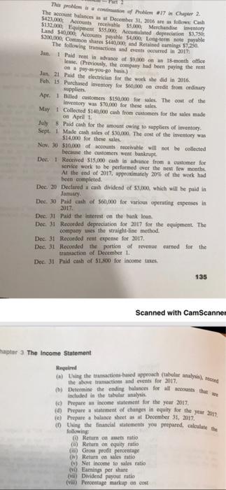 This problem is a condition of Problem #17 in Chaper 2. The