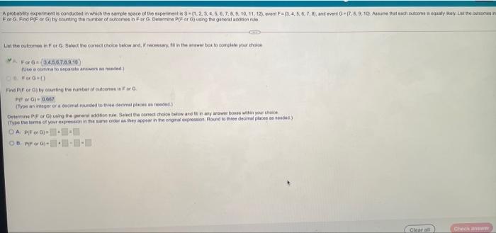 A probability expesment is conducted in which the sample space of the