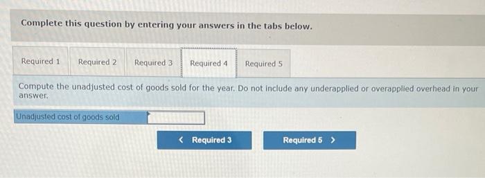 purchased). Its predetermined overhead rate was based on a cost formula that