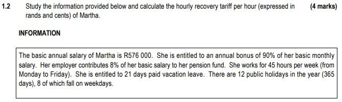 12 1.2 Study the information provided below and calculate the hourly recovery