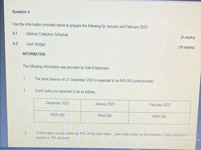 Question 4 Use the information provided below to prepare the following for