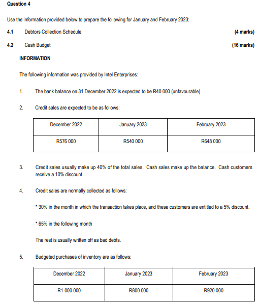 Question 4 Use the information provided below to prepare the following for