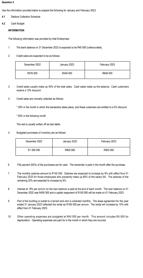 Question 4 Use the information provided below to prepare the following for