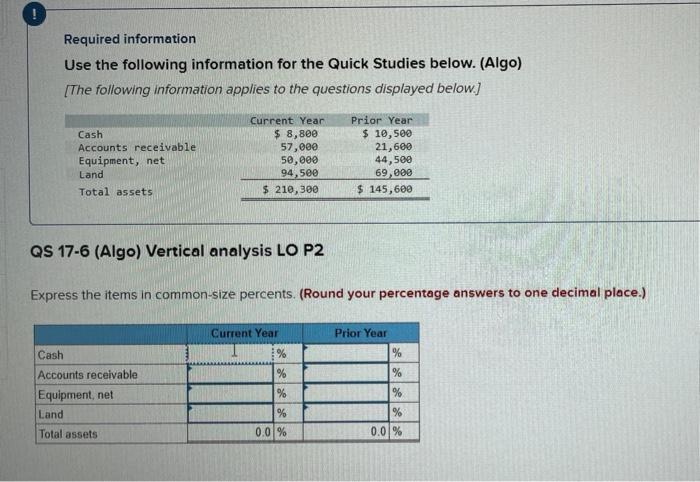 ! Required information Use the following information for the Quick Studies below.