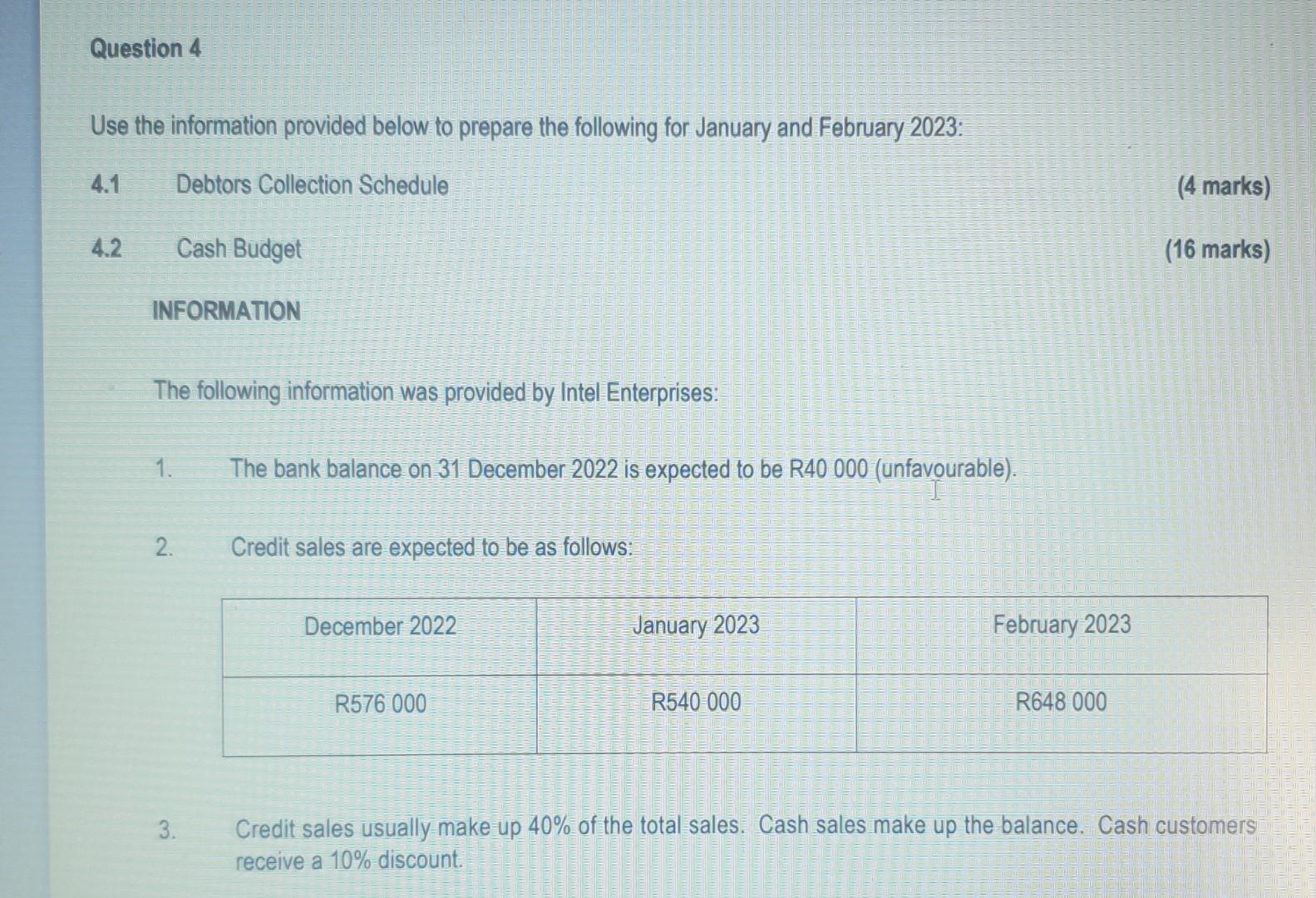Question 4 Use the information provided below to prepare the following for