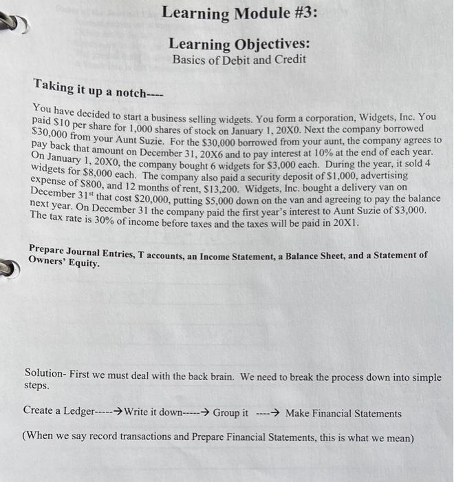 Taking it up a notch---- Learning Module #3: Learning Objectives: Basics of