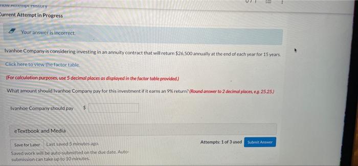 TROW Tempestory Current Attempt in Progress Your answer is incorrect. Ivanhoe Company