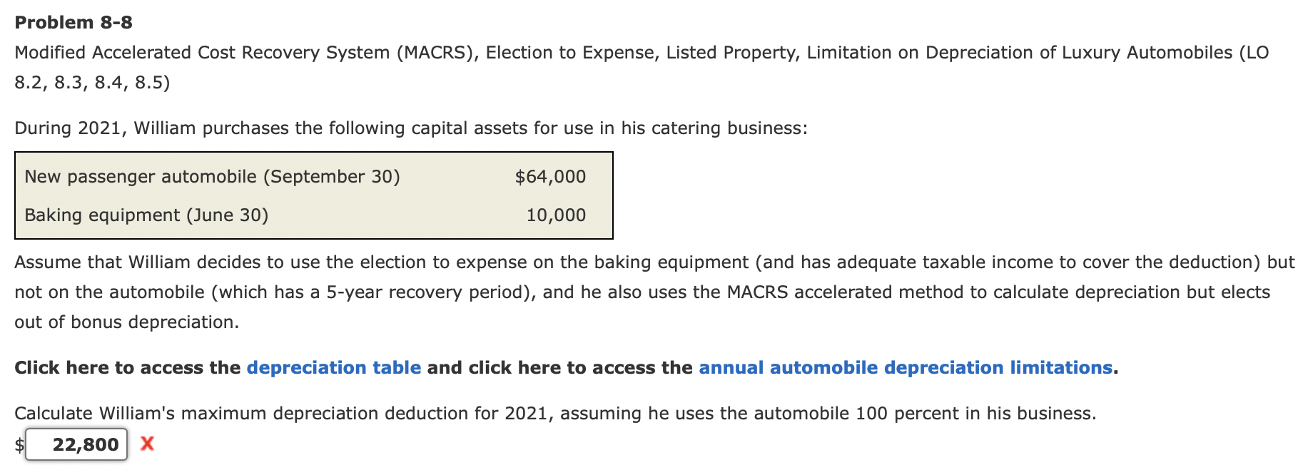 Problem 8-8 Modified Accelerated Cost Recovery System (MACRS), Election to Expense, Listed