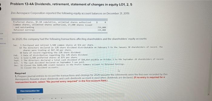 Dok Problem 13-4A Dividends, retirement, statement of changes in equity LO1, 2,