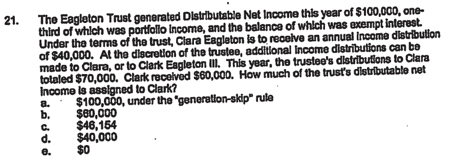 21. The Eagleton Trust generated Distributable Net Income this year of $100,000,