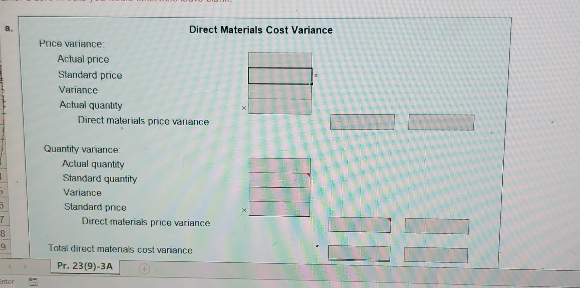 cost variance analysis Mackinaw Inc. processes a base chemical into plastic. Standard