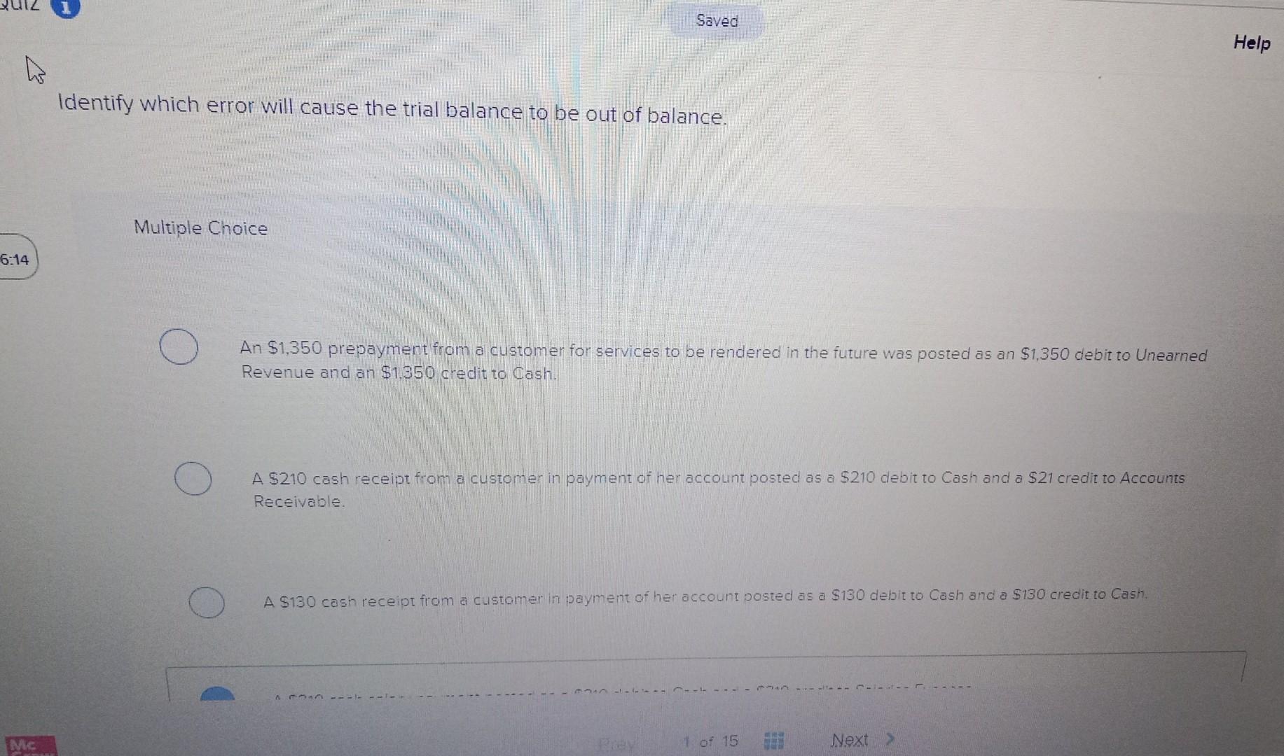 to be out of balance. Multiple Choice 55:25 An $1,350 prepayment from