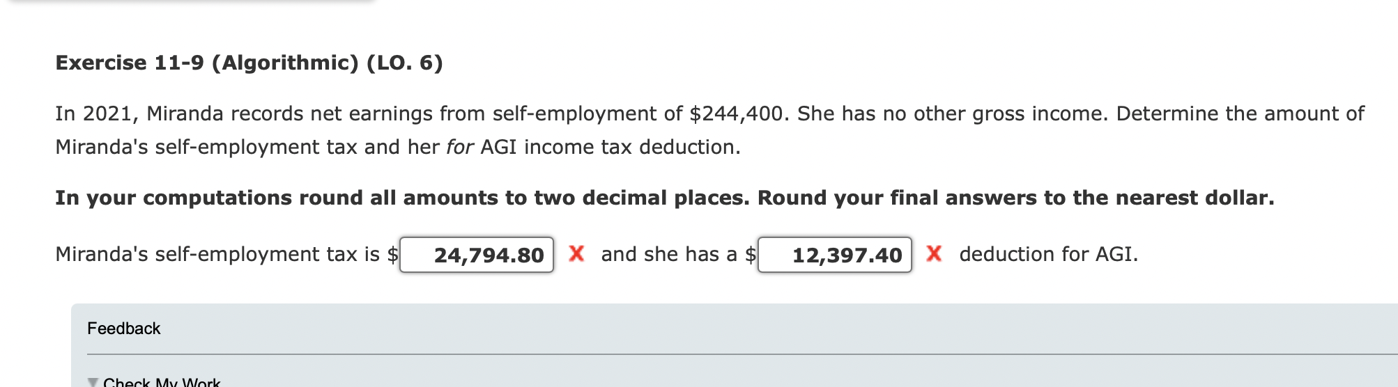 Exercise 11-9 (Algorithmic) (LO. 6) In 2021, Miranda records net earnings from