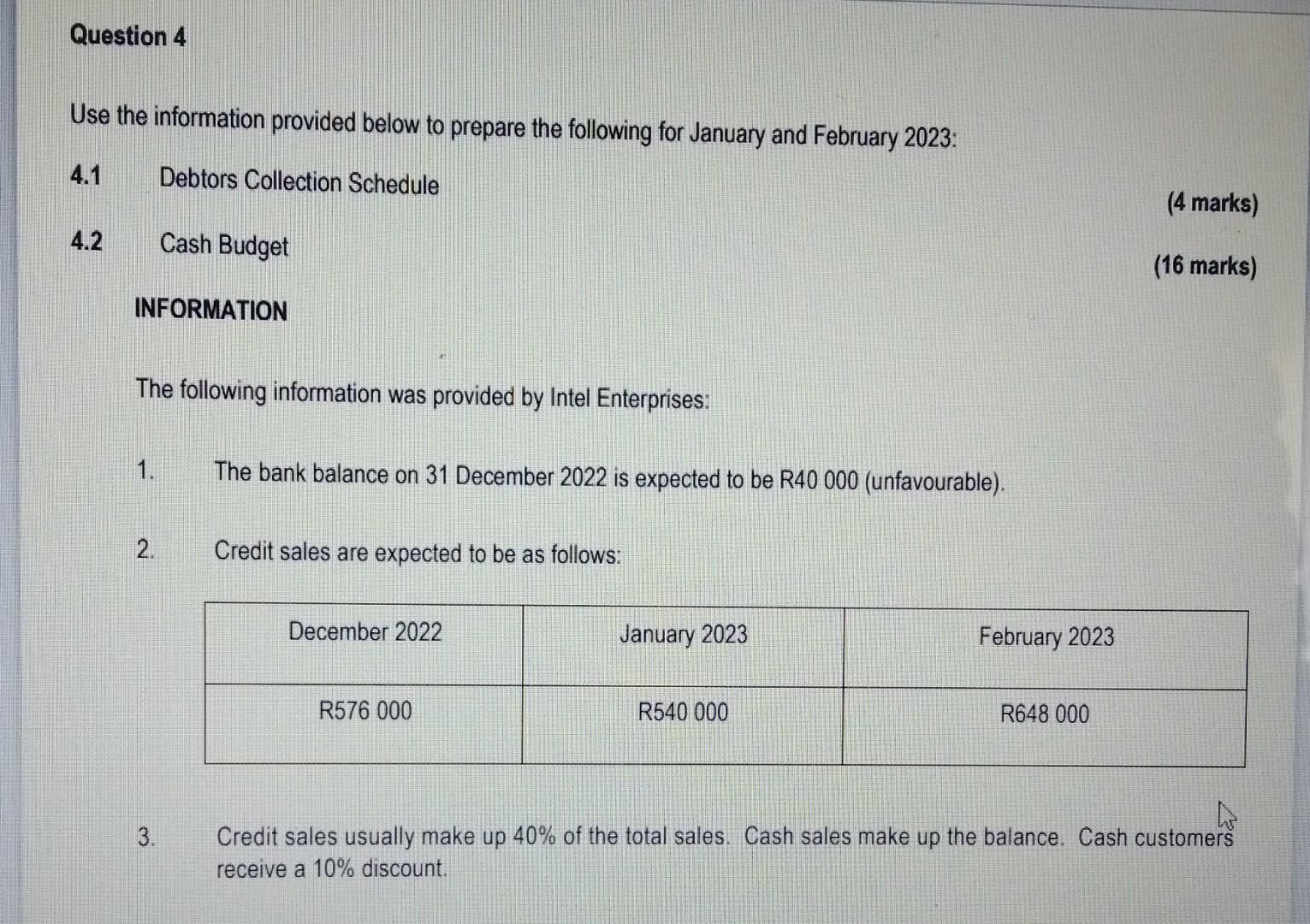Question 4 Use the information provided below to prepare the following for