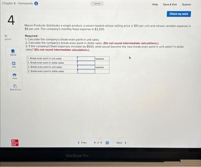 Chapter 6- Homework 10 4 points Saved Help Save & Exit Submit