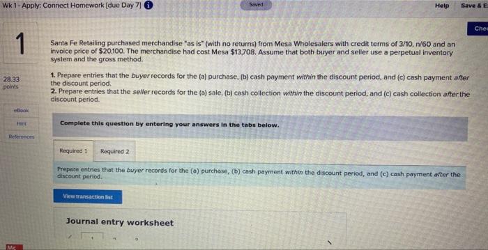 Wk 1- Apply: Connect Homework (due Day 7) Saved Help Save &