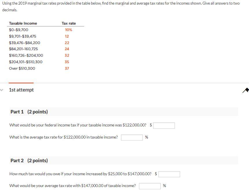 Using the 2019 marginal tax rates provided in the table below, find