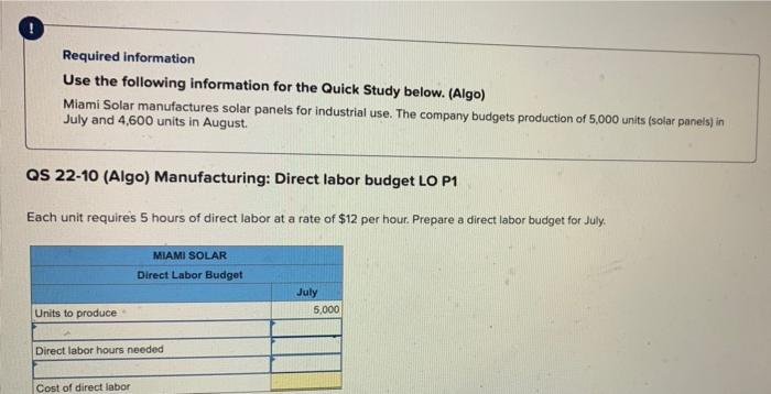 Required information Use the following information for the Quick Study below. (Algo)
