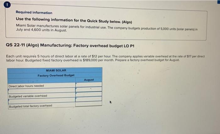 Required information Use the following information for the Quick Study below. (Algo)