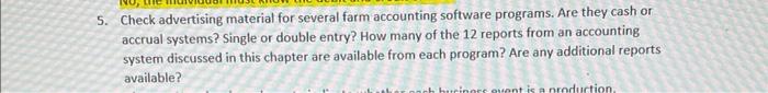 5. Check advertising material for several farm accounting software programs. Are they