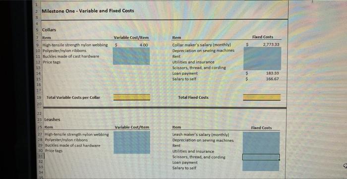 2 Milestone One - Variable and Fixed Costs 12345-7191011 5 Collars 7