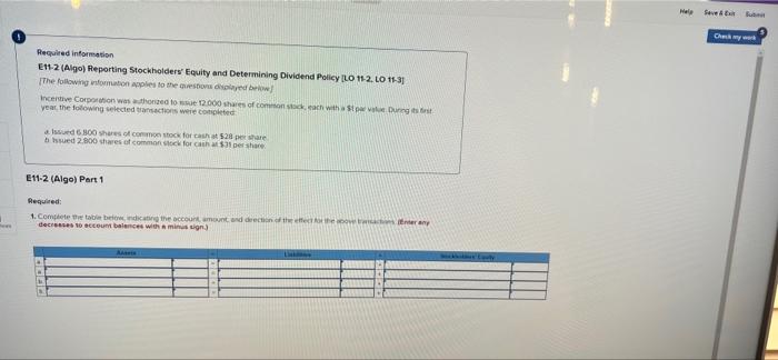 Required information E11-2 (Algo) Reporting Stockholders' Equity and Determining Dividend Policy LO