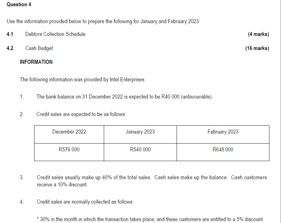 Question 4 Use the information provided below to prepare the following for