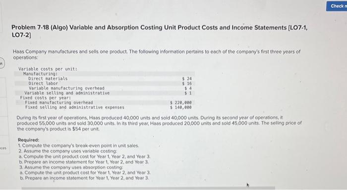 ces Problem 7-18 (Algo) Variable and Absorption Costing Unit Product Costs and