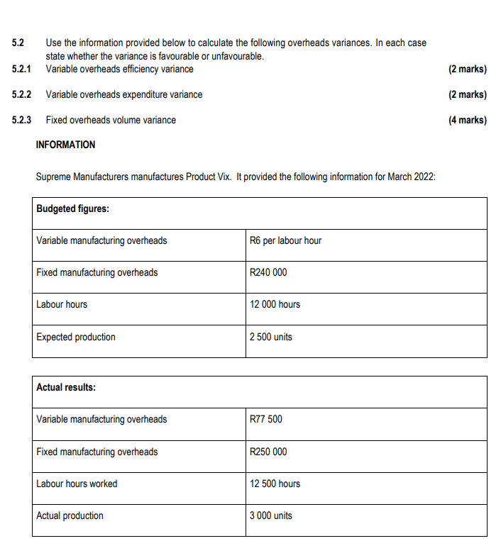 information provided below to calculate the following variances. In each case state