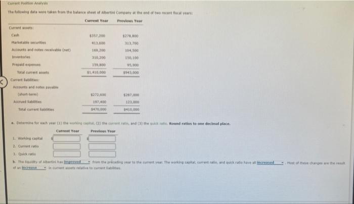Current Position Analysis The following data were taken from the balance sheet