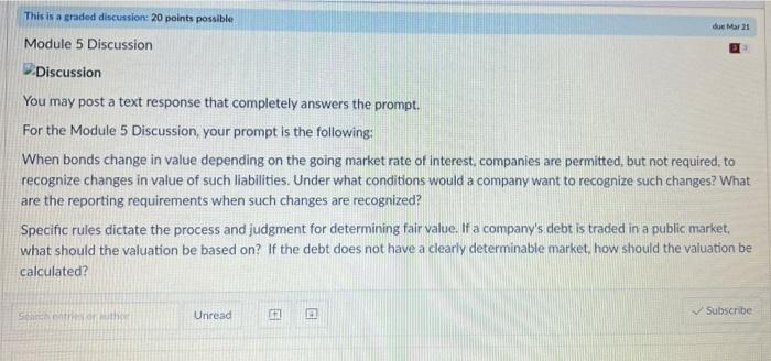 This is a graded discussion: 20 points possible Module 5 Discussion Discussion