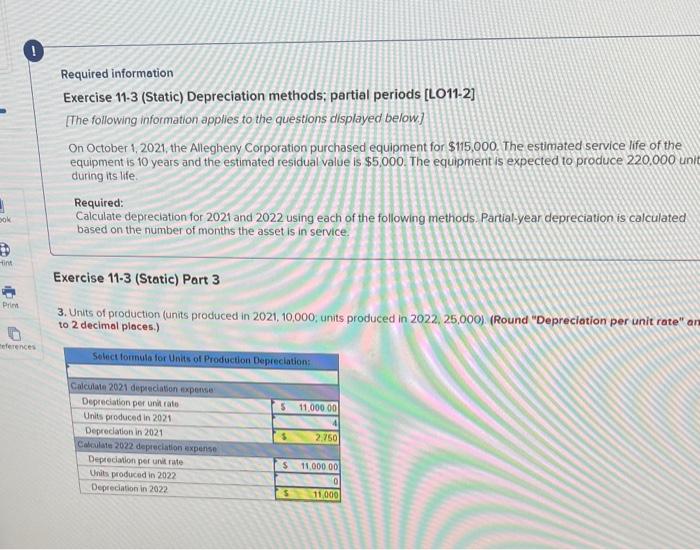 book Hint Prim 0 eferences Required information Exercise 11-3 (Static) Depreciation methods;
