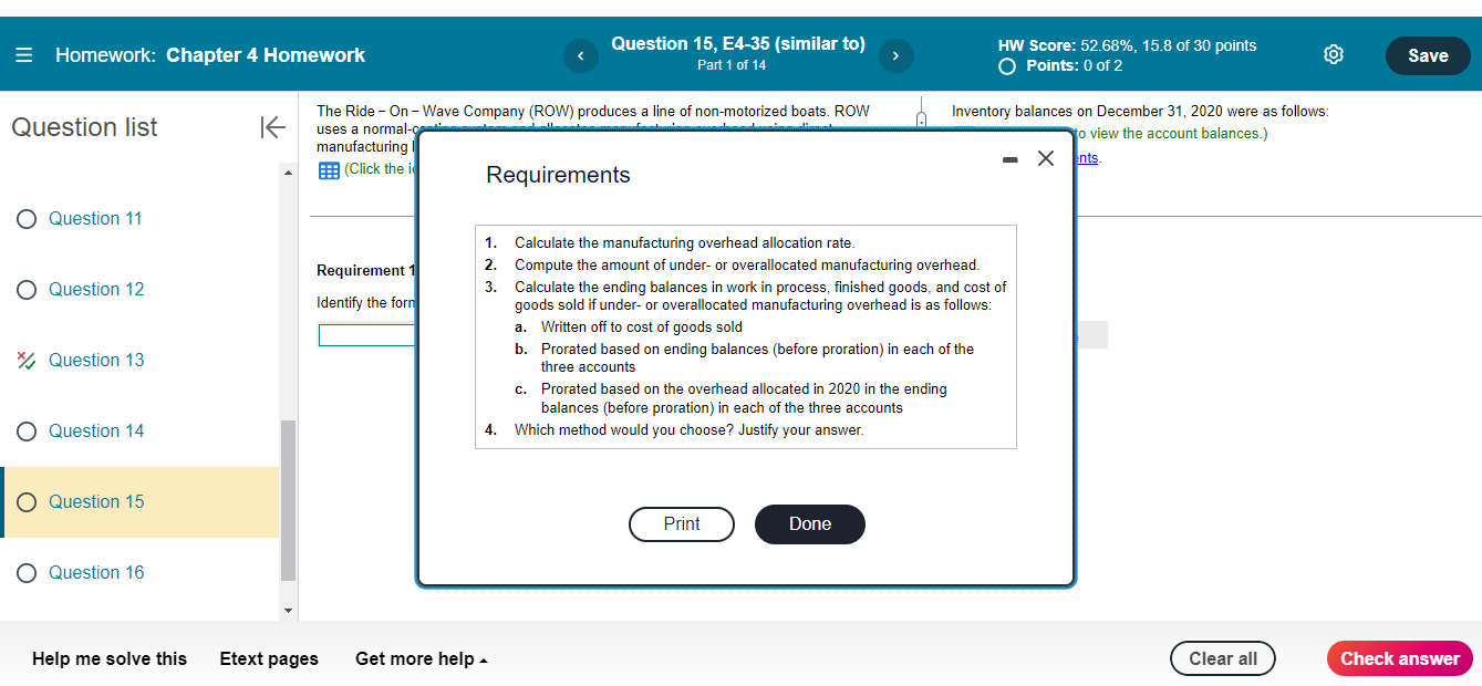 of non-motorized boats. ROW uses a normal-costing system and allocates manufacturing overhead