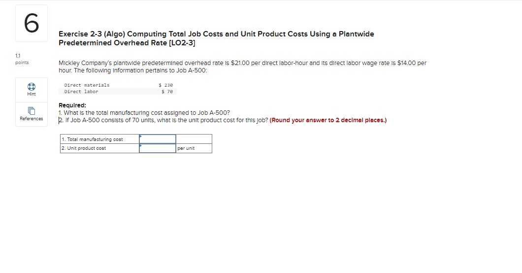 6 1.1 points Hint Exercise 2-3 (Algo) Computing Total Job Costs and