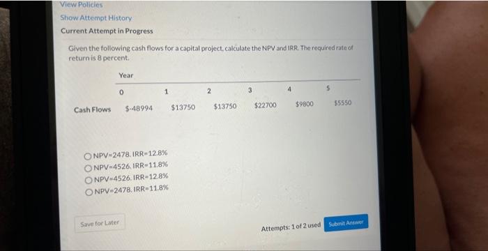 View Policies Show Attempt History Current Attempt in Progress Given the following