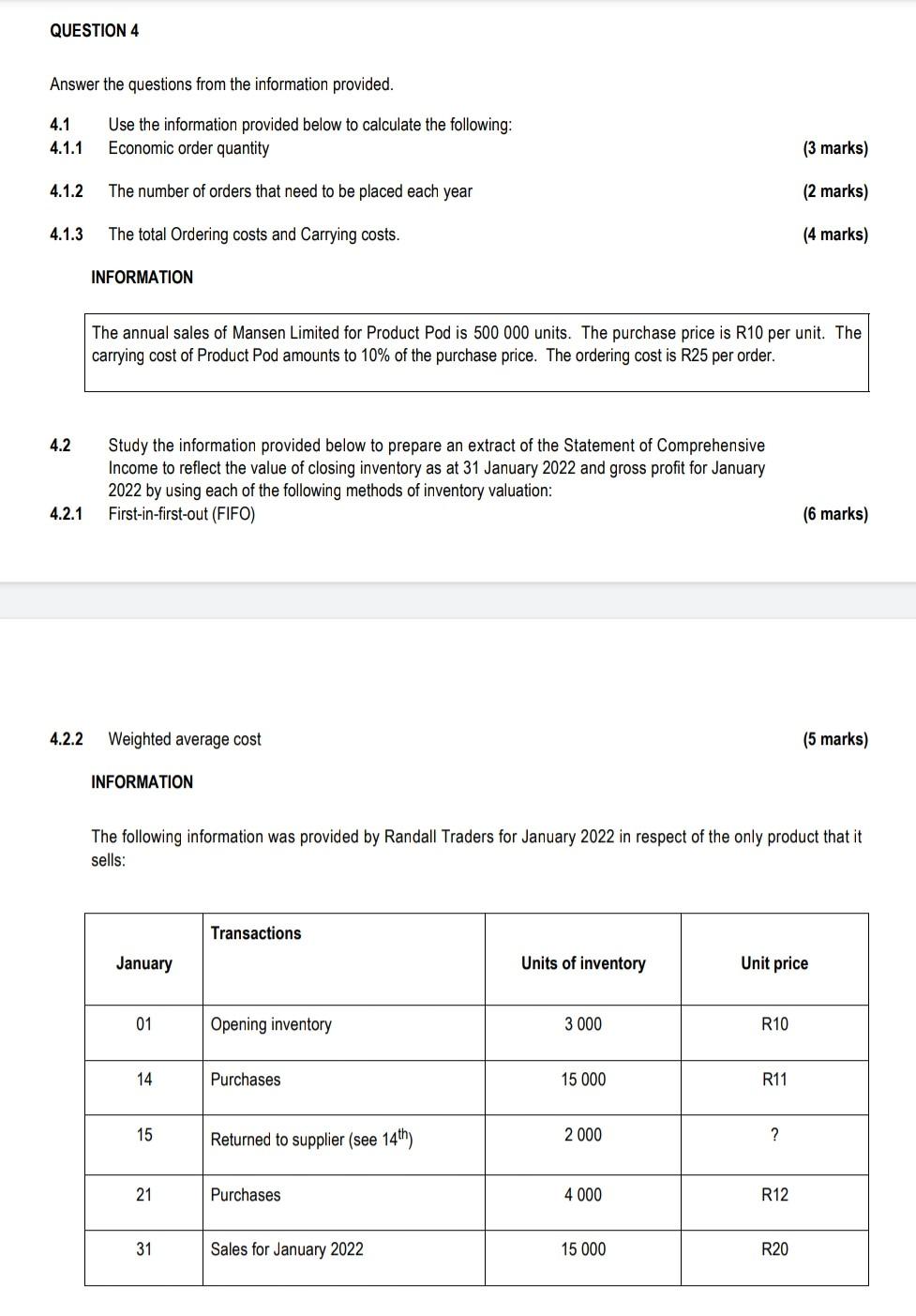 QUESTION 4 Answer the questions from the information provided. 4.1 4.1.1 Use