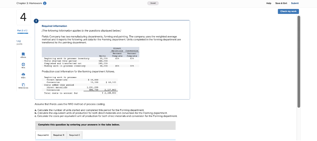 Chapter 3: Homework 4 Part 2 of 2 142 points Required information
