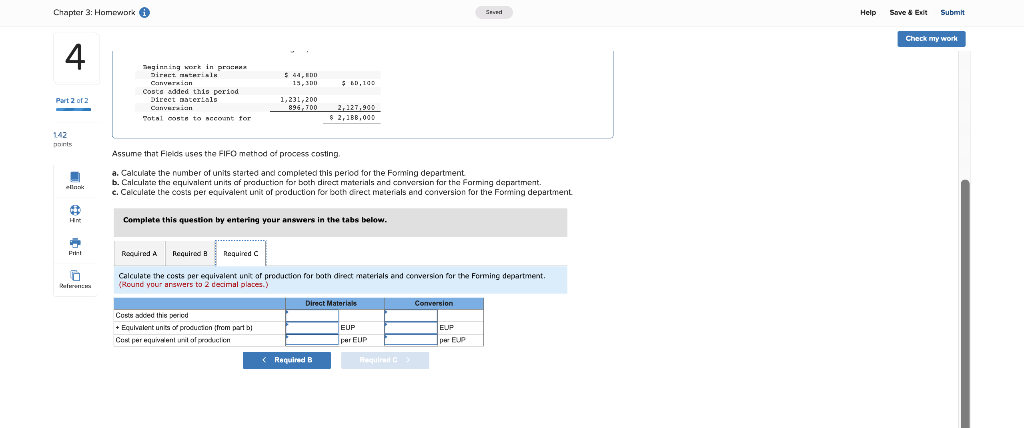 has two manufacturing departments, forming and painting. The company uses the weighted