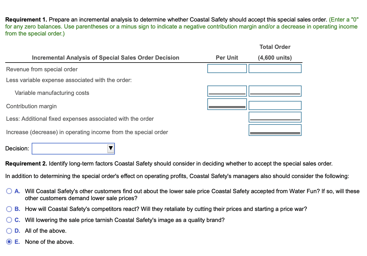 Requirement 1. Prepare an incremental analysis to determine whether Coastal Safety should