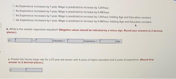 2Experience + Age , where Wage is the hourly wage rate and