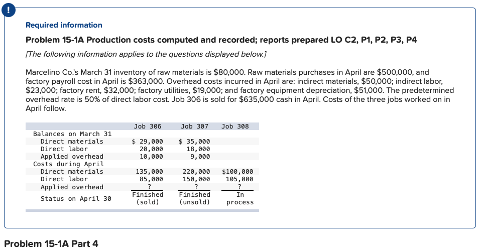 ! Required information Problem 15-1A Production costs computed and recorded; reports prepared
