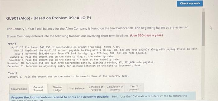 Check my work GL901 (Algo) Based on Problem 09-1A LO P1 The