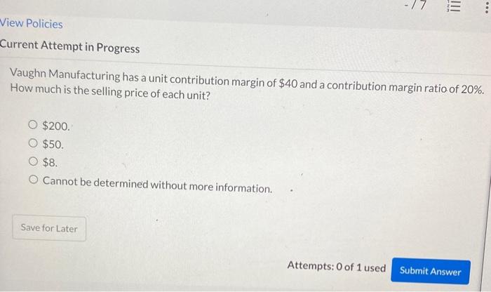 III View Policies Current Attempt in Progress Vaughn Manufacturing has a unit
